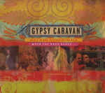 Gypsy Caravan / When The Road Bends... Soundtrack