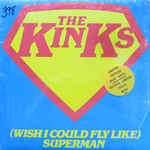 (Wish I Could Fly Like) Superman