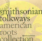 Smithsonian Folkways American Roots Collection