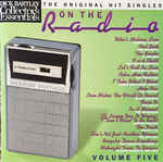 Dick Bartley Presents Collector's Essentials On The Radio Volume Five