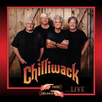 LP, Chilliwack There and Back Live!