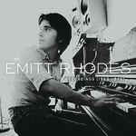 The Emitt Rhodes Recordings [1969-1973]
