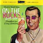 On The Rocks Part One