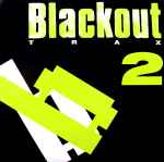 Blackout Trax 2