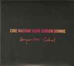 Coke Machine Glow: Songwriters' Cabal (20th Anniversary Edition)