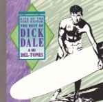 King Of The Surf Guitar: The Best Of Dick Dale & His Del-Tones