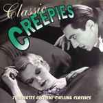 Classic Creepies (75 Minutes Of Spine-chilling Classics)