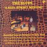 The Blues... "A Real Summit Meeting"