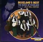 Dixieland's Best: The Dukes Of Dixieland Play The Music Of Jelly Roll Morton