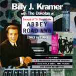 Billy J. Kramer With The Dakotas At Abbey Road 1963-1966