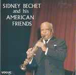 Sidney Bechet And His American Friends