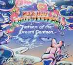 Return Of The Dream Canteen