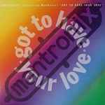 Got To Have Your Love