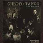Ghetto Tango - Wartime Yiddish Theater