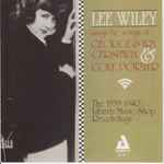 Lee Wiley Sings The Songs Of George & Ira Gershwin & Cole Porter (The 1939-40 Liberty Music Shop Recordings)