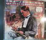 The Jazz Age (New York In The Twenties)