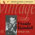 Vintage Freddy Randall 1949-51