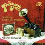 Pasadena & The Lost Cylinders - Music From The Archives