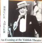 An Evening At The Yiddish Theatre
