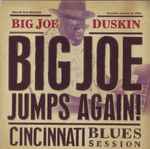 Big Joe Jumps Again! Cincinnati Blues Session