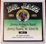 Jimmy Archey's Band From Jimmy Ryans, W. 52nd St. No. 2. 1951-1952.