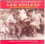 The Early Recordings Of Leo Soileau (Early American Cajun Music)