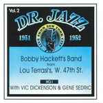Bobby Hackett's Band From Lou Terrasi's W. 47th St.