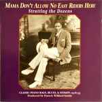 Mama Don't Allow No Easy Riders Here - Strutting The Dozens
