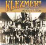 Klezmer! Jewish Music From Old World To Our World