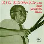 Kid Howard At The San Jacinto Hall