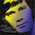 Good Morning Starshine; The Best Of Oliver
