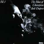 The Blues Of Champion Jack Dupree - Vol. 1