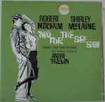 Two For The See Saw (Original Sound Track Recording)