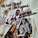 The Lost Clarinet Of Clem Raymond