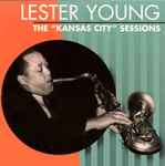 The "Kansas City" Sessions