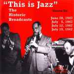This Is Jazz: The Historic Broadcasts, Volume Six