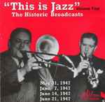This Is Jazz: The Historic Broadcasts, Volume Five