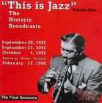 This Is Jazz: The Historic Broadcasts, Volume Nine