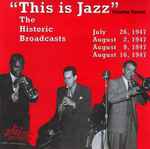 This Is Jazz: The Historic Broadcasts, Volume Seven