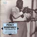 Percy Humphrey & His Sympathy Five / Blind Gilbert's Trio