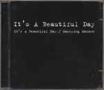 It's A Beautiful Day / Marrying Maiden