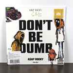 Don't Be Dumb
