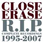 R.I.P. Complete Recordings 1995-2007