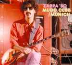 Zappa '80 Mudd Club / Munich